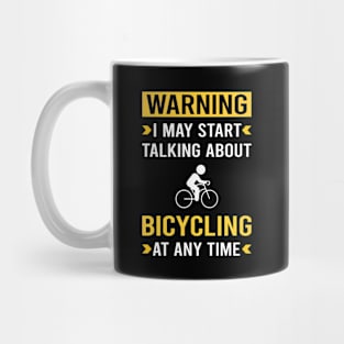 Warning Bicycling Bicycle Bicyclist Cycling Cycle Cyclist Mug
